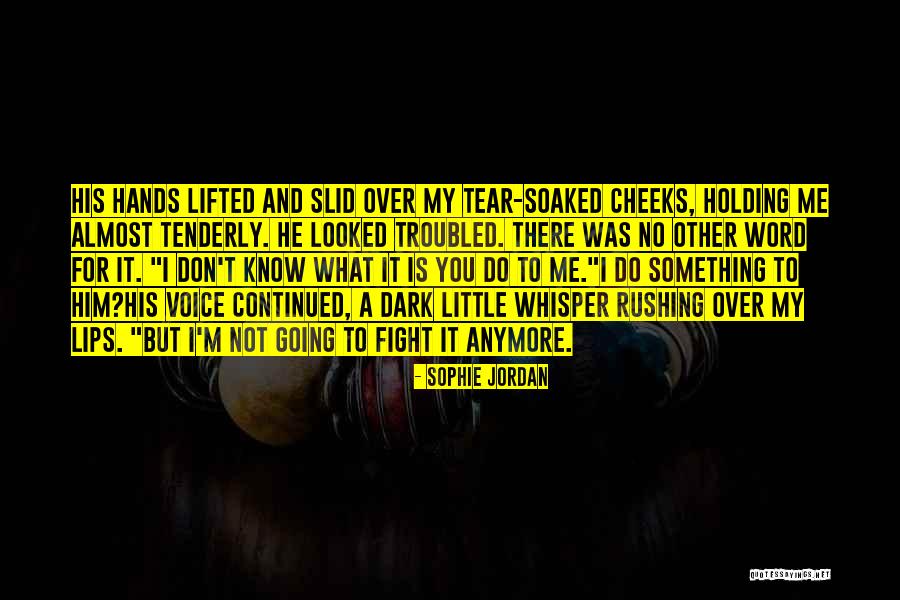 Hands Not Holding Quotes By Sophie Jordan Hands Not Holding Quotes By Sophie Jordan