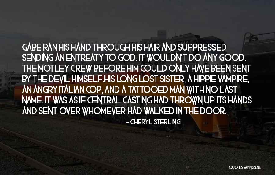 Hands Of An Angry God Quotes By Cheryl Sterling Hands Of An Angry God Quotes By Cheryl Sterling