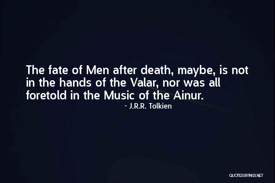 Hands Of Fate Quotes By J.R.R. Tolkien Hands Of Fate Quotes By J.R.R. Tolkien