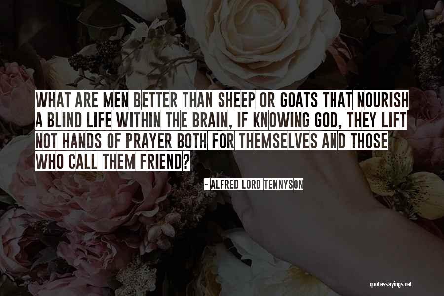 Hands Of God Quotes By Alfred Lord Tennyson Hands Of God Quotes By Alfred Lord Tennyson