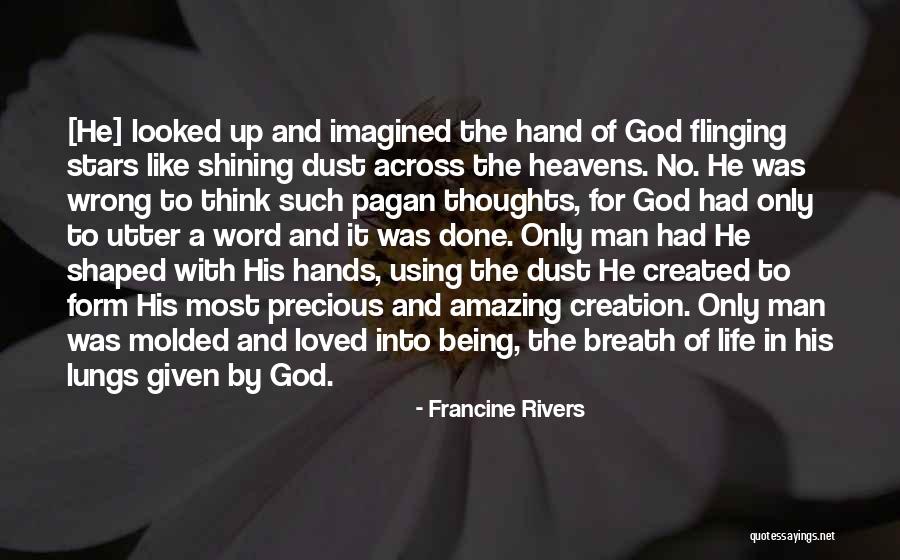 Hands Of God Quotes By Francine Rivers Hands Of God Quotes By Francine Rivers