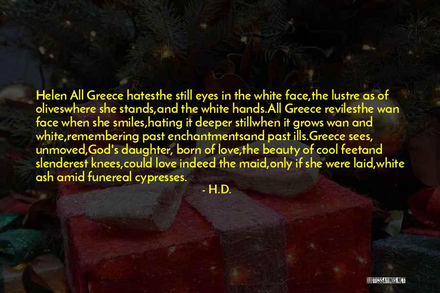 Hands Of God Quotes By H.D. Hands Of God Quotes By H.D.