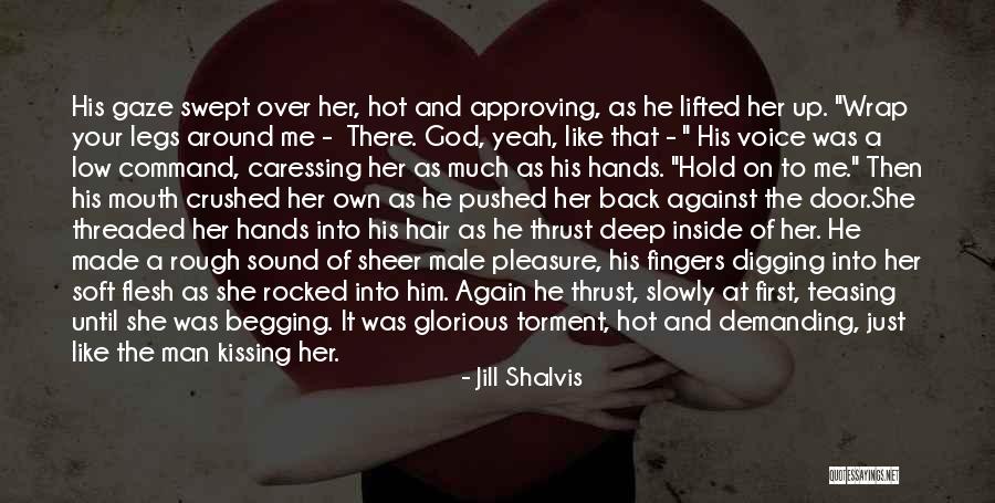 Hands Of God Quotes By Jill Shalvis Hands Of God Quotes By Jill Shalvis