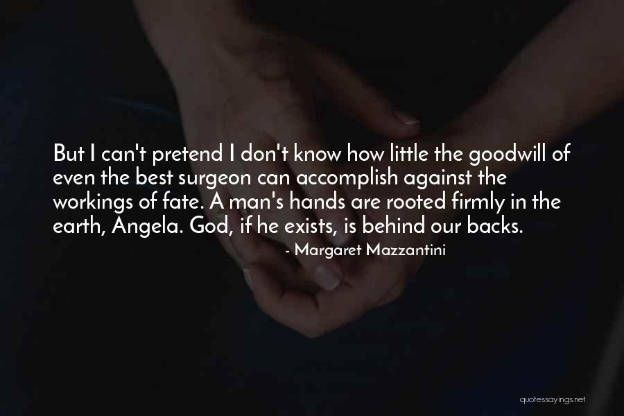 Hands Of God Quotes By Margaret Mazzantini Hands Of God Quotes By Margaret Mazzantini