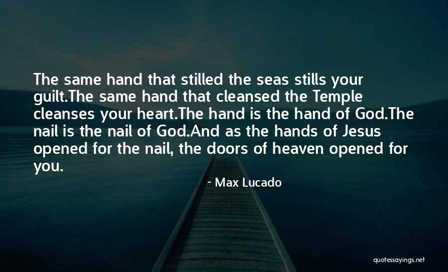 Hands Of God Quotes By Max Lucado Hands Of God Quotes By Max Lucado