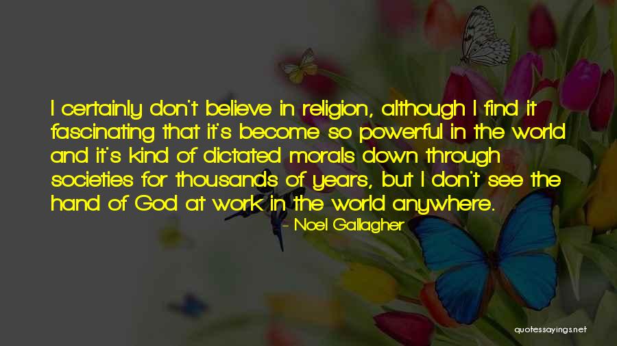 Hands Of God Quotes By Noel Gallagher Hands Of God Quotes By Noel Gallagher