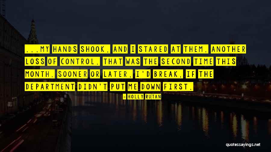Hands Of Time Quotes By Holly Rutan Hands Of Time Quotes By Holly Rutan