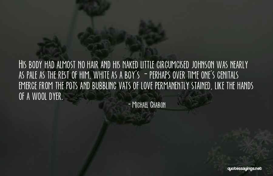 Hands Of Time Quotes By Michael Chabon Hands Of Time Quotes By Michael Chabon