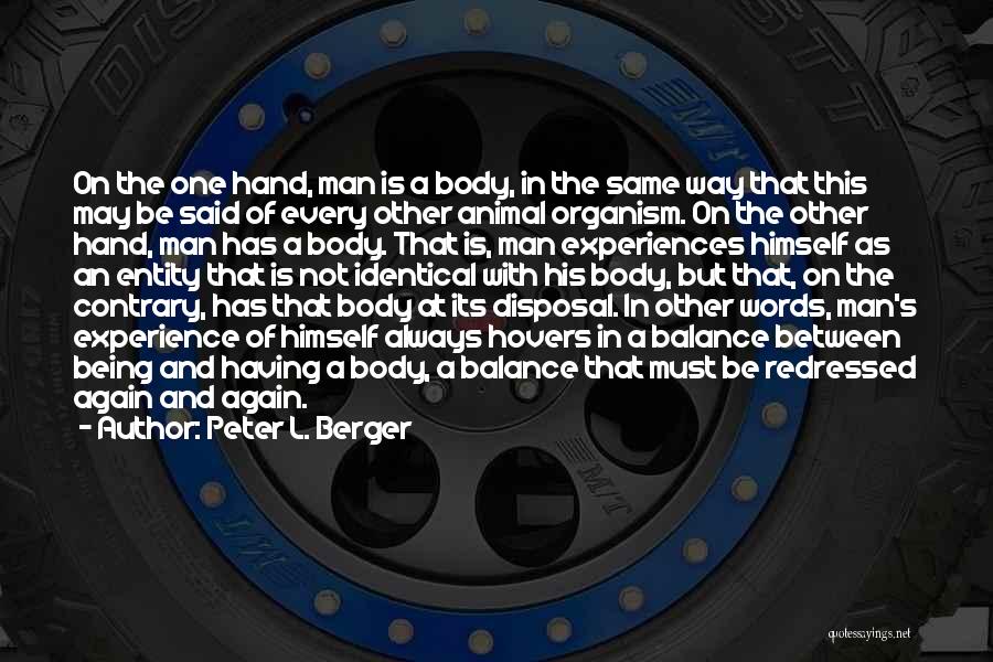 Hands On Experience Quotes By Peter L. Berger