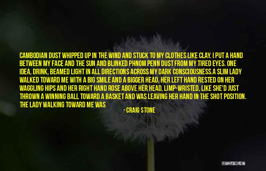 Hands On Hips Quotes By Craig Stone