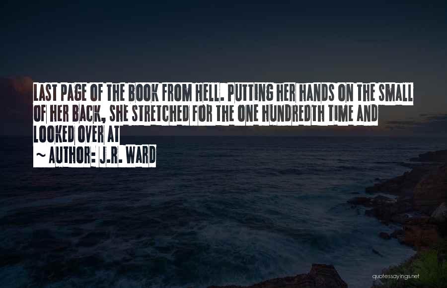 Hands Quotes By J.R. Ward