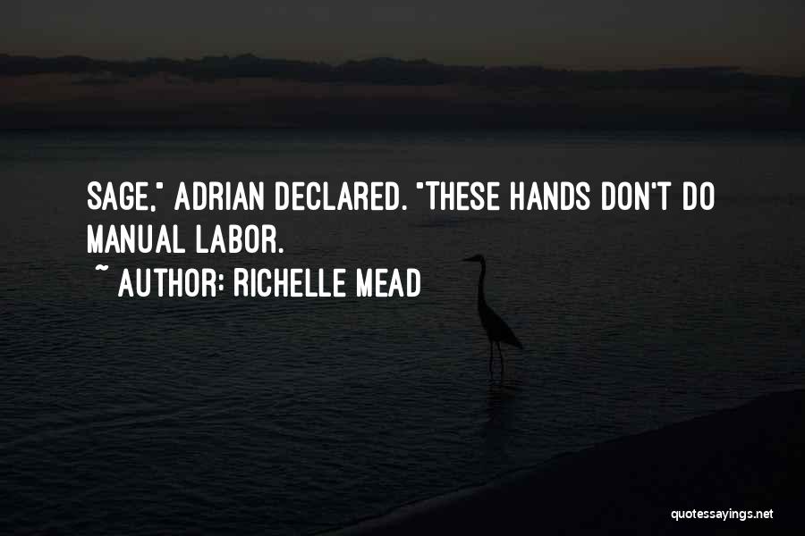 Hands Quotes By Richelle Mead