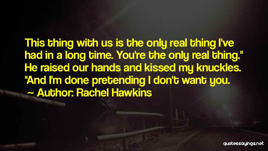 Hands Raised Quotes By Rachel Hawkins