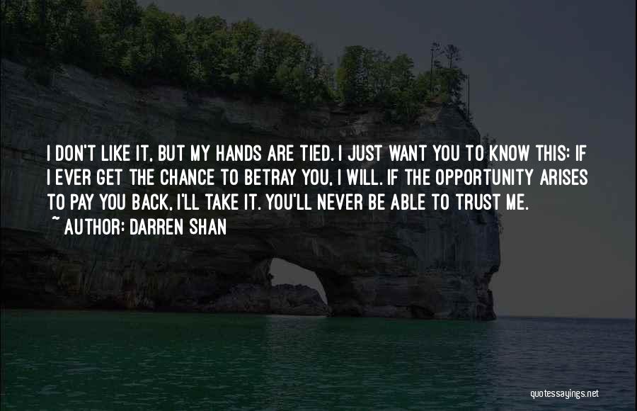 Hands Tied Quotes By Darren Shan