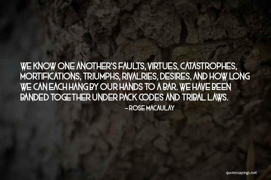 Hands Together Quotes By Rose Macaulay Hands Together Quotes By Rose Macaulay