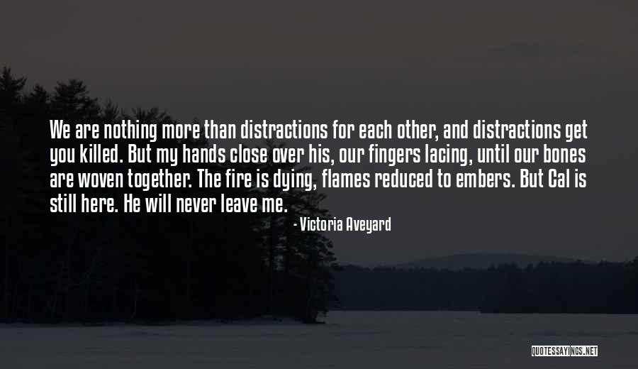 Hands Together Quotes By Victoria Aveyard Hands Together Quotes By Victoria Aveyard