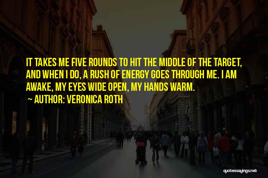 Hands Wide Open Quotes By Veronica Roth