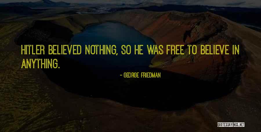 Handscomb Credit Quotes By George Friedman Handscomb Credit Quotes By George Friedman