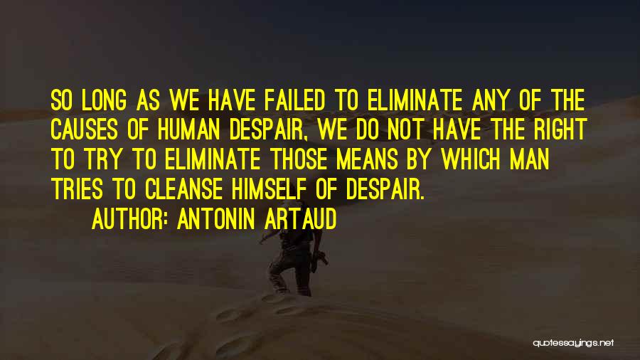 Handshakes Hopewell Quotes By Antonin Artaud