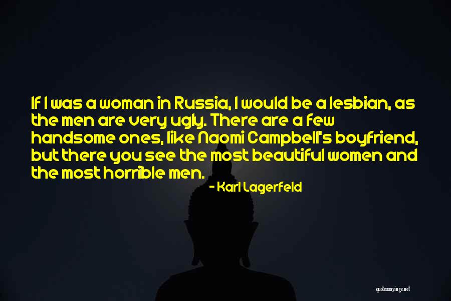 Handsome Boyfriend Quotes By Karl Lagerfeld