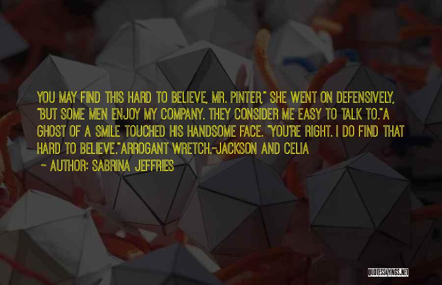 Handsome Face Quotes By Sabrina Jeffries