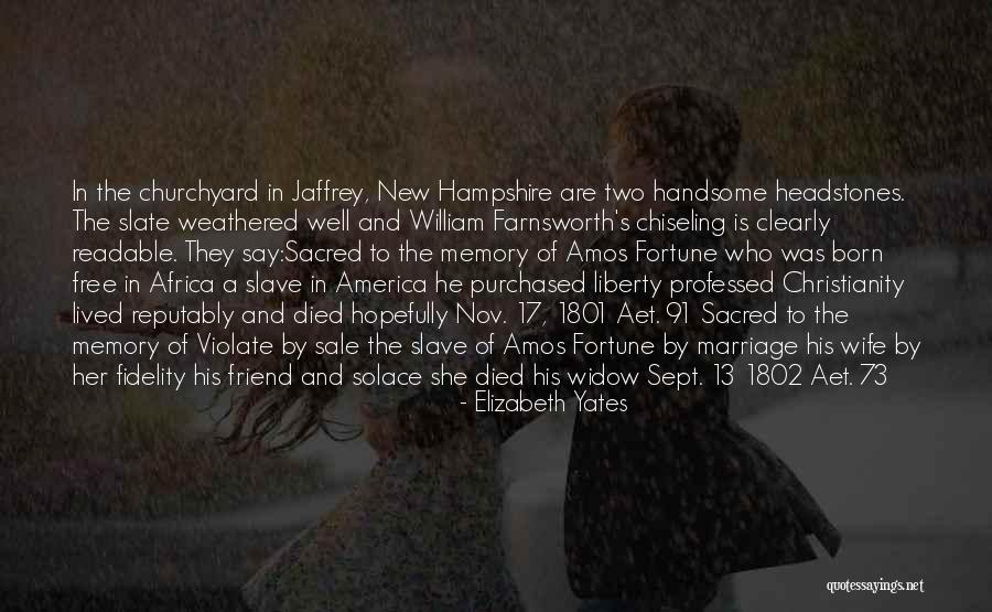 Handsome Friend Quotes By Elizabeth Yates Handsome Friend Quotes By Elizabeth Yates