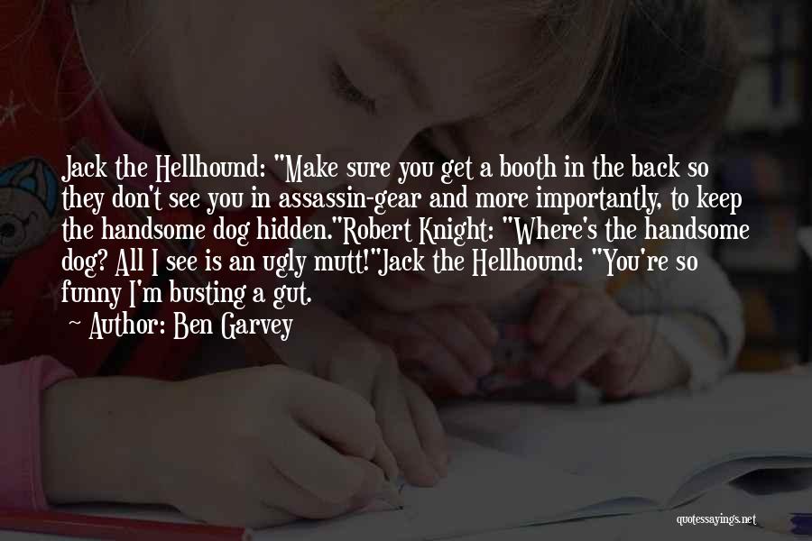 Handsome Jack All Quotes By Ben Garvey