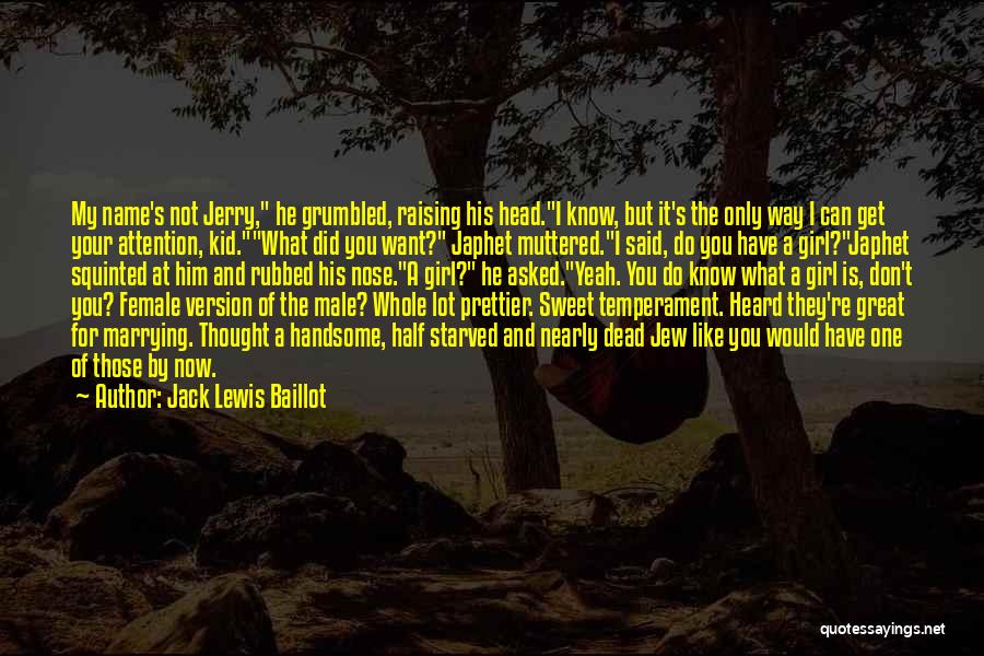 Handsome Jack All Quotes By Jack Lewis Baillot