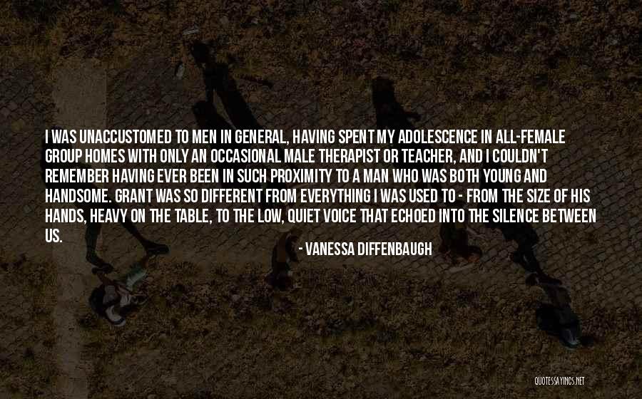 Handsome Male Quotes By Vanessa Diffenbaugh