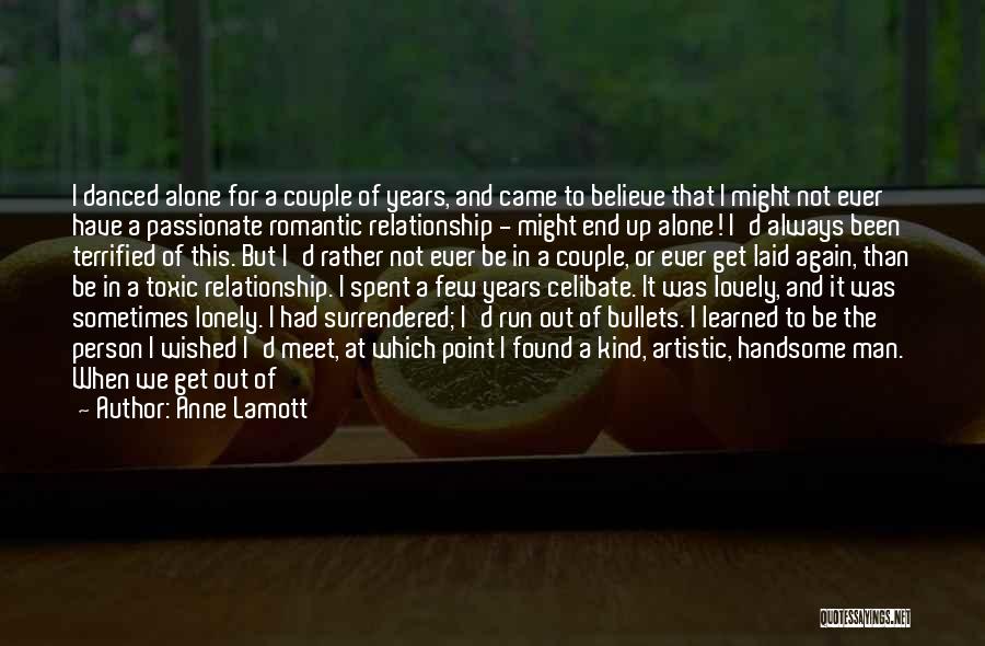Handsome Person Quotes By Anne Lamott