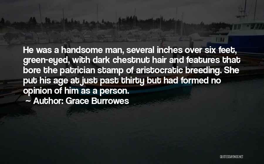 Handsome Person Quotes By Grace Burrowes