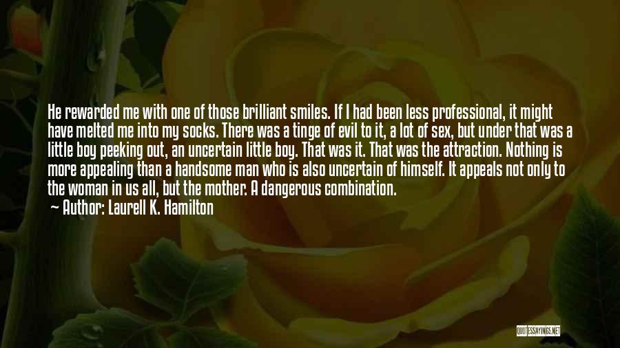 Handsome Quotes By Laurell K. Hamilton