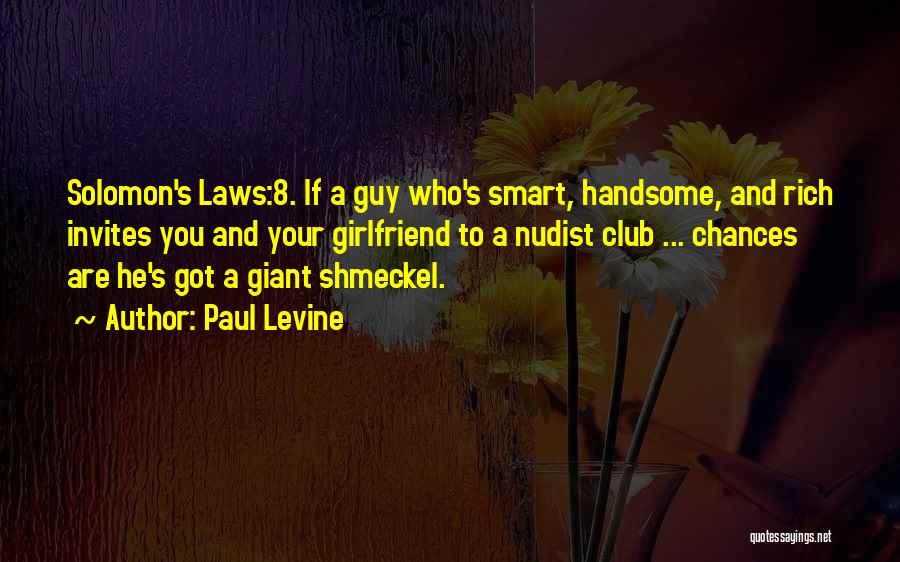 Handsome Quotes By Paul Levine