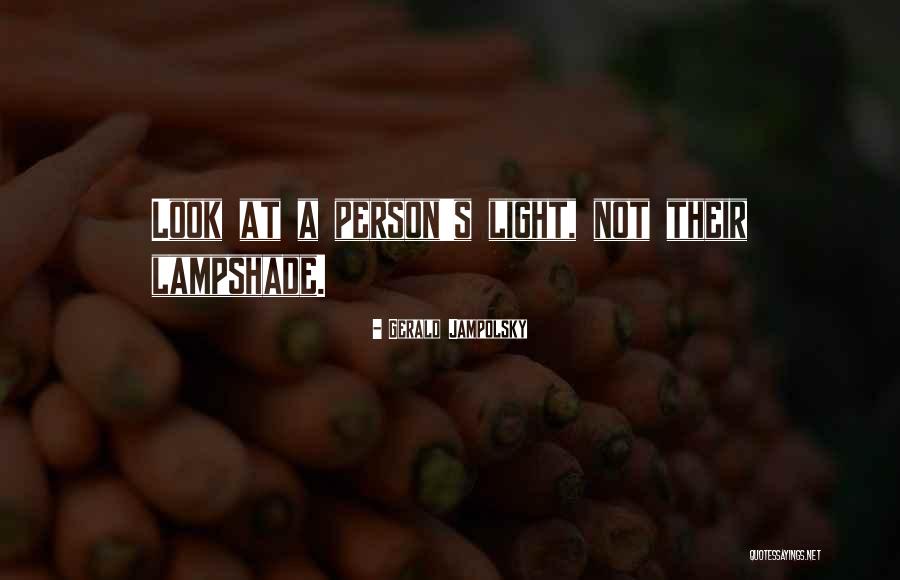 Handsomerobinson Quotes By Gerald Jampolsky Handsomerobinson Quotes By Gerald Jampolsky