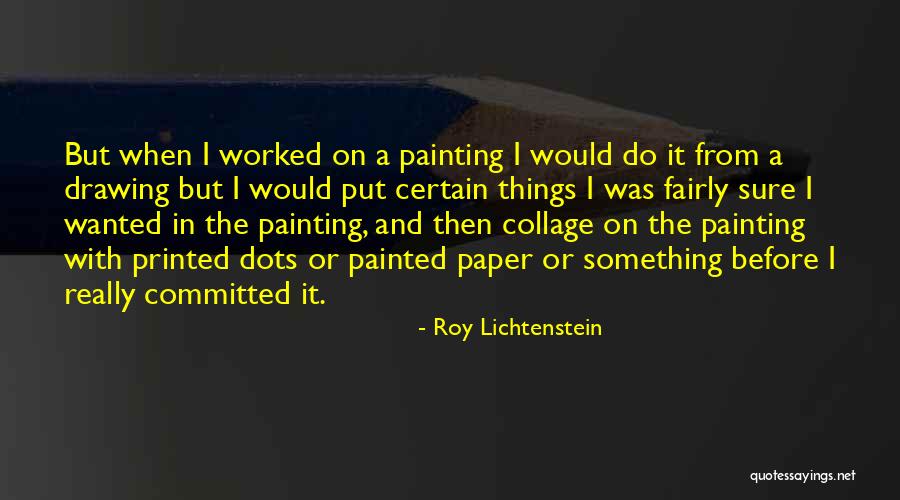 Handvanagel Quotes By Roy Lichtenstein Handvanagel Quotes By Roy Lichtenstein