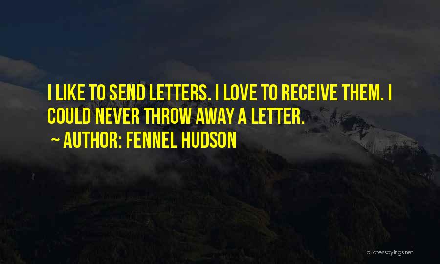 Handwritten Letter Quotes By Fennel Hudson