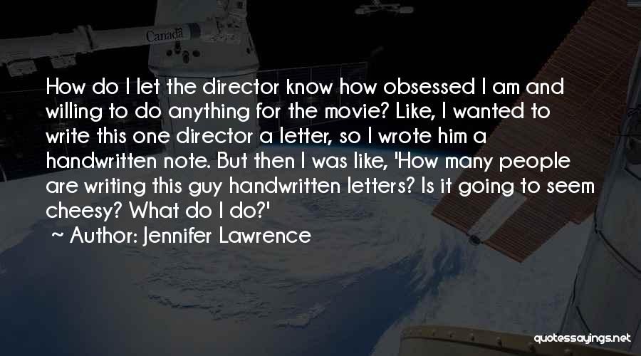 Handwritten Letter Quotes By Jennifer Lawrence
