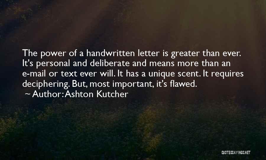 Handwritten Quotes By Ashton Kutcher