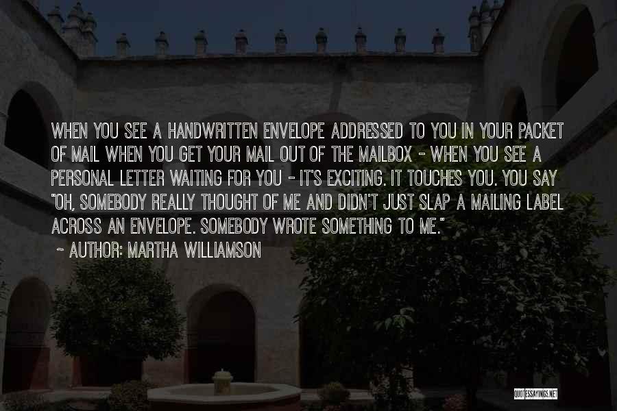 Handwritten Quotes By Martha Williamson