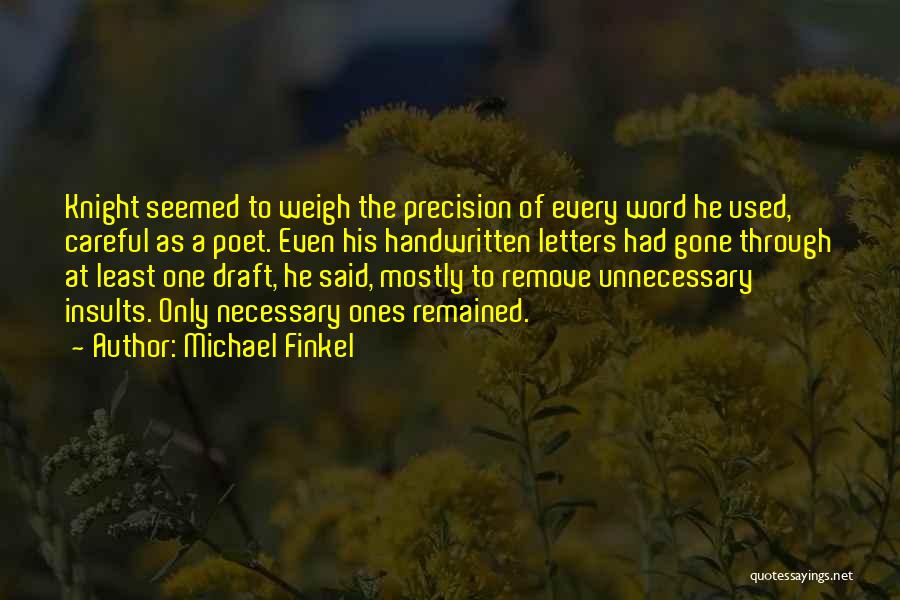 Handwritten Quotes By Michael Finkel