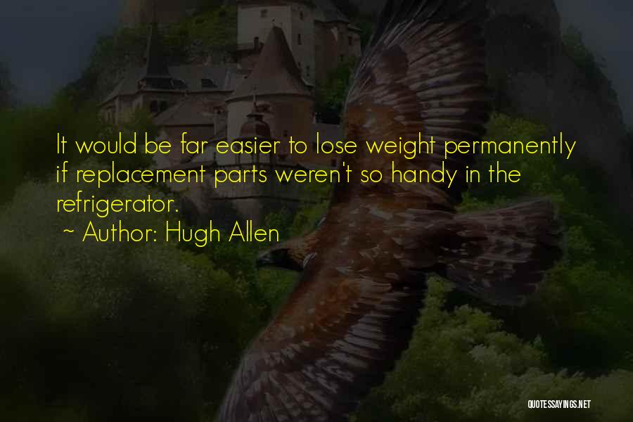 Handy Quotes By Hugh Allen