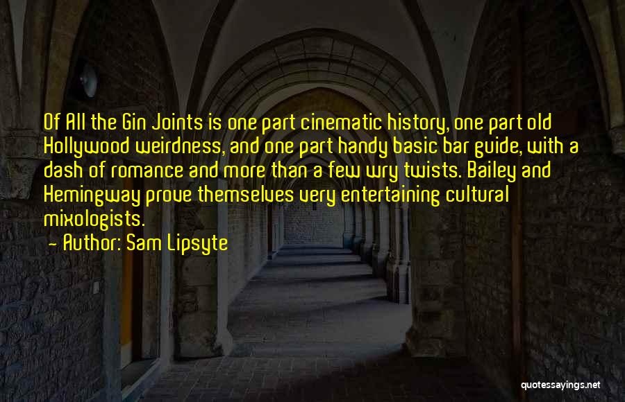 Handy Quotes By Sam Lipsyte