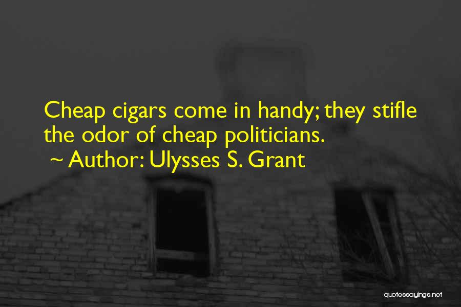 Handy Quotes By Ulysses S. Grant