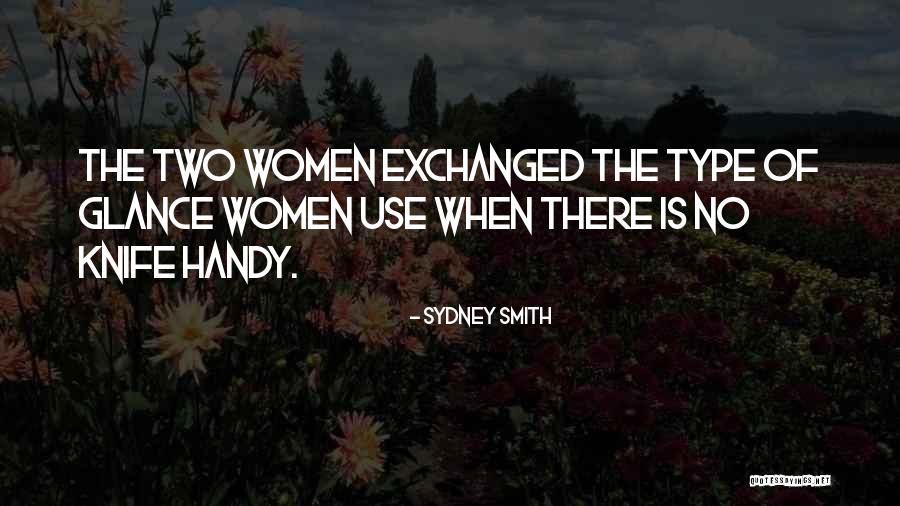 Handy Women Quotes By Sydney Smith