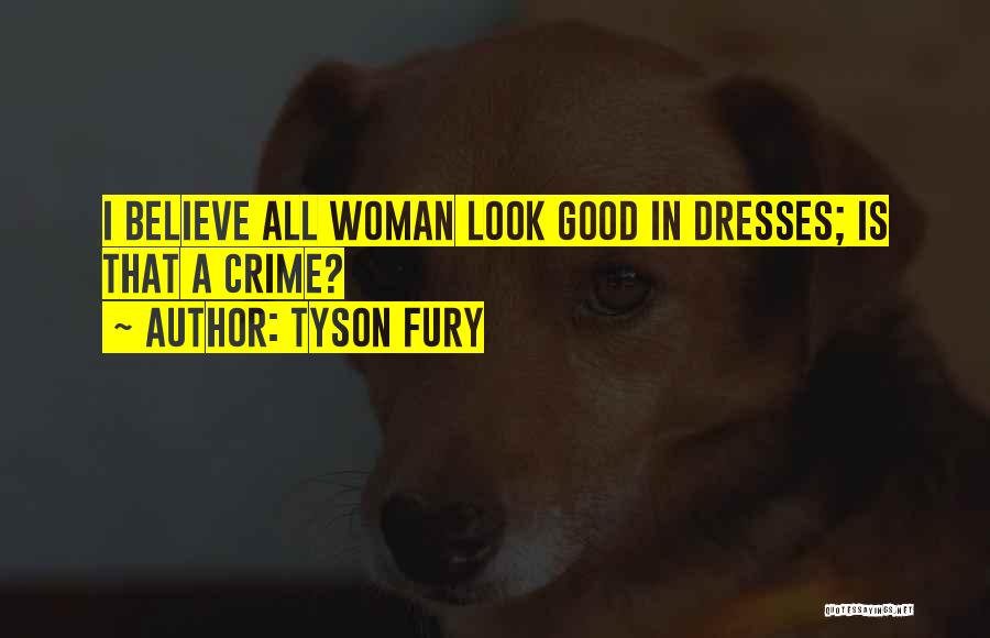 Handywomen Quotes By Tyson Fury
