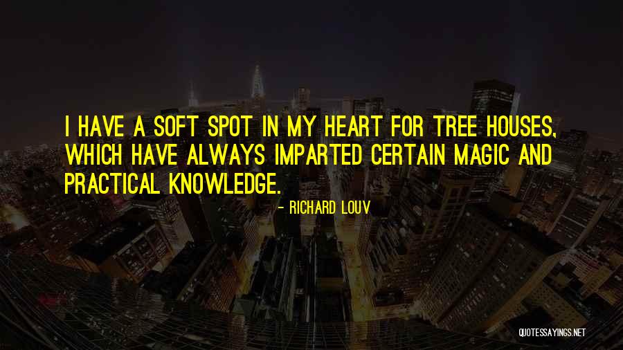 Handziak Marian Quotes By Richard Louv Handziak Marian Quotes By Richard Louv