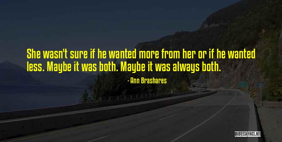 Haneda Limousine Quotes By Ann Brashares