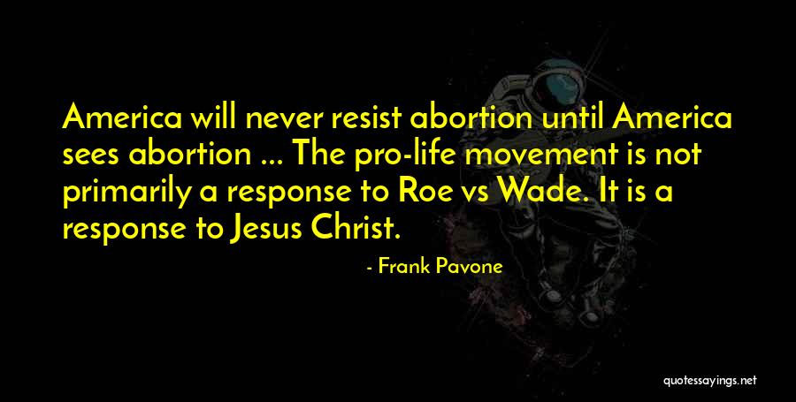 Haneef Sanders Quotes By Frank Pavone