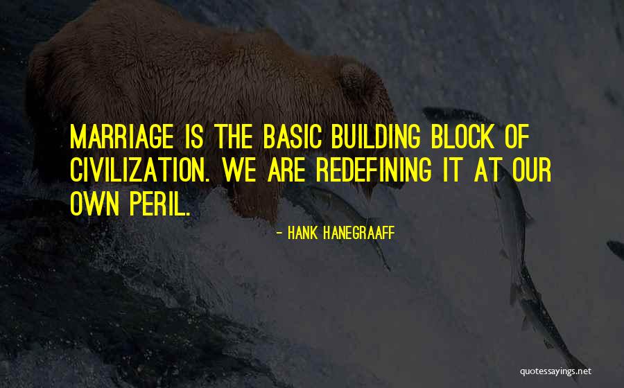Hanegraaff Quotes By Hank Hanegraaff Hanegraaff Quotes By Hank Hanegraaff