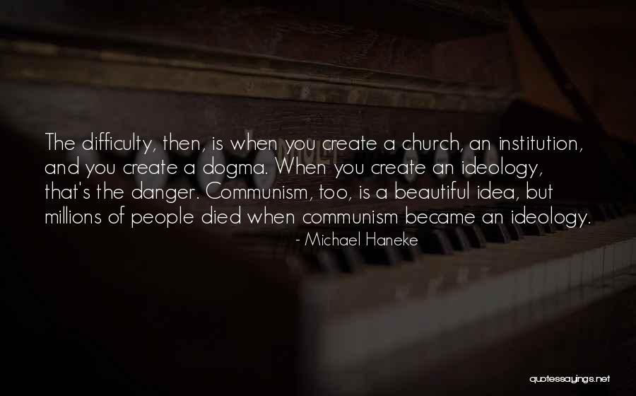 Haneke Quotes By Michael Haneke